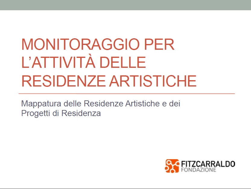 Presentazione monitoraggio per le attivita delle residenze artistiche