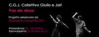 Pas de deux, C.G.J. Collettivo Giulio e Jari in residenza a L'arboreto