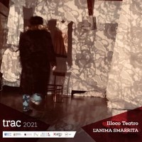 L'anima smarrita, Illoco Teatro per il TRAC