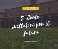 Nuova edizione di "S-Corte - spettatori per il futuro" al via