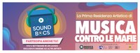 Sound Bocs, la prima Residenza Artistica di Musica Contro le Mafie