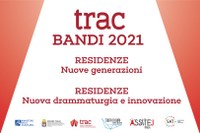 Due nuovi bandi per il TRAC