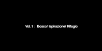 Un gomitolo di parole per descrivere le residenze: Vol. 1 Bosco / Ispirazione / Rifugio